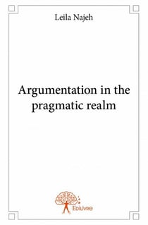 Argumentation in the pragmatic realm