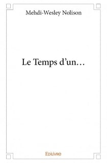 Le temps d'un...