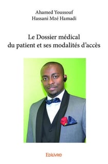 Le Dossier médical du patient et ses modalités d'accès