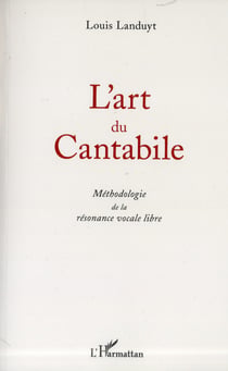 L'art du catabile - méthodologie de la résonance vocale libre