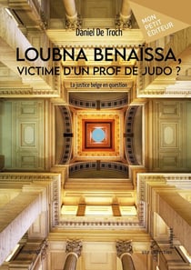 Loubna Benaïssa, victime d'un prof de judo ? : La justice belge en question