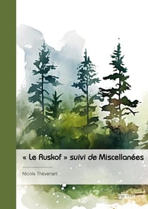 "Le Ruskof" - Miscellanées