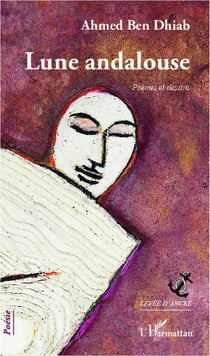 Lune andalouse  - poèmes et dessins