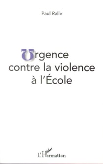 Urgence contre la violence à l'école
