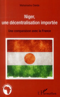 Niger une décentralisation importée - une comparaison avec la france