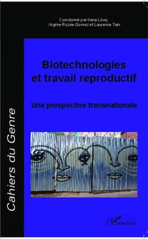 Biotechnologies et travail reproductif - une perspective transnationale