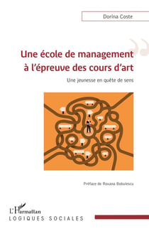 Une école de management à l'épreuve des cours d'art - une jeunesse en quête de sens