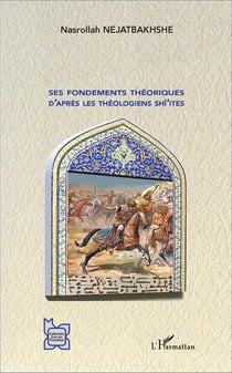 Jihâd offensif : Ses fondements théoriques d'après les théologiens shî'ites