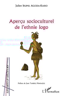 Aperçu socioculturel de l'ethnie logo