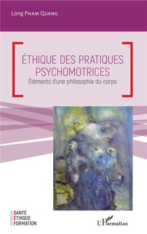 Éthique des pratiques psychomotrices - éléments d'une philosophie du corps