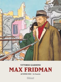 Max Fridman Tome 2 : Automne 1938 : No Pasaran