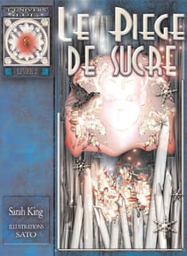 L'univers de lul t.2 - le piège de sucre