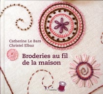 Broderies au fil de la maison