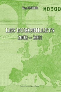 LES EUROBILLETS 2002-2011 CATALOGUE DE COTATION