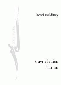 Ouvrir le rien - l'art nu