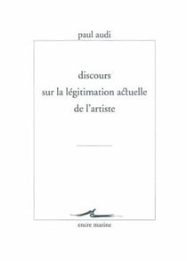 Discours sur la légitimation actuelle de l'artiste
