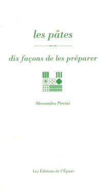 Dix façons de le préparer : les pâtes