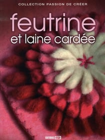Feutrine et laine cardée