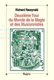 Deuxième tour du Monde de la magie et des illusionnistes
