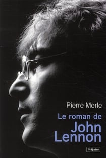 Le roman de john lennon