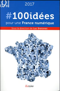 2017 - 100 idées pour une france numérique