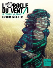 L'oracle du vent t.1 - la couleur du secret