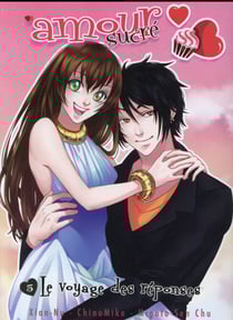 Amour sucré t.5 - le voyage des réponses