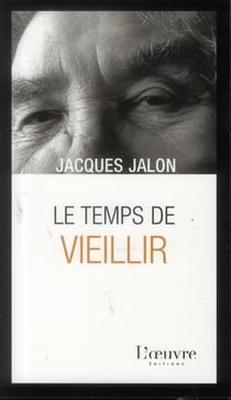Le temps de vieillir