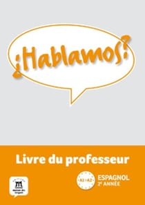 HABLAMOS 2 (GUIDE PEDAGOGIQUE)