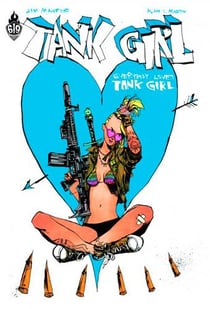 Tank Girl : Everybody loves Tank Girl