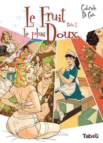 Le fruit le plus doux Tome 2