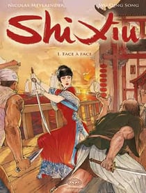Shi Xiu, reine des pirates Tome 1 - face à face