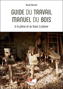 Guide du travail manuel du bois