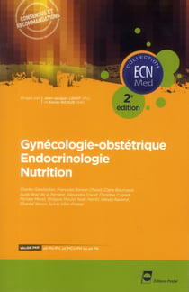 Gynecologie-obstetrique - endocrinologie - nutrition - 2e edition