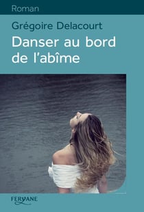 Danser au bord de l'abîme
