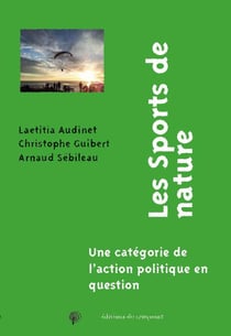 Les sports de nature - une catégorie de l'action politique