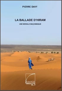 La ballade d'Hiram - une morale maçonnique