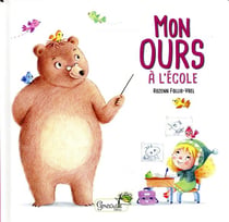 Mon ours : à l'école