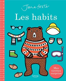 Les habits - mes tirettes surprises