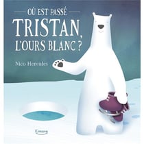 Où est passé Tristan, l'ours blanc ?