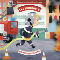 Mon Imagier Anime Des Pompiers