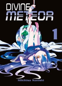 Divine meteor Tome 1