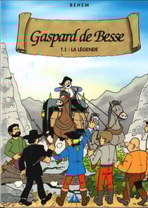Gaspard de Besse Tome 1 : la légende