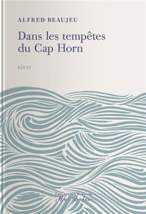 Dans Les Tempetes Du Cap Horn
