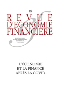 Revue d'économie financière : l'économie et la finance après la Covid