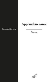 Applaudissez-moi