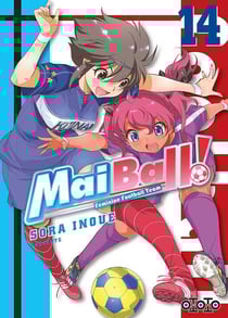 Mai Ball ! feminine football team Tome 14