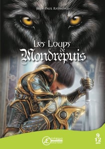 Les loups de mondrepuis - roman jeunesse
