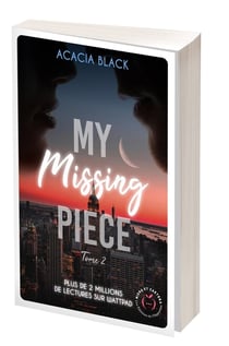 My missing piece Tome 2
