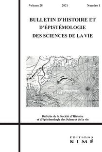 BULLETIN D'HISTOIRE ET D'EPISTEMOLOGIE DES SCIENCES DE LA VIE n.28